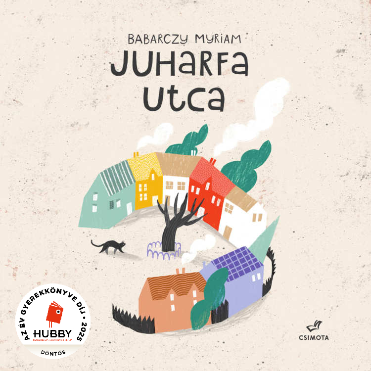 Juharfa Utca Csimota Gyerekk nyvkiad j Utakon J runk 